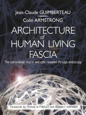 cover image of Architecture of Human Living Fascia